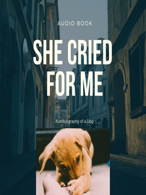 cover image of She Cried for Me